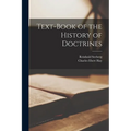 Text-book of the History of Doctrines - Paperback