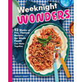 Weeknight Wonders: 52 Weeks of Fun, Themed Recipes the Whole Family Can Make Together - Hardcover