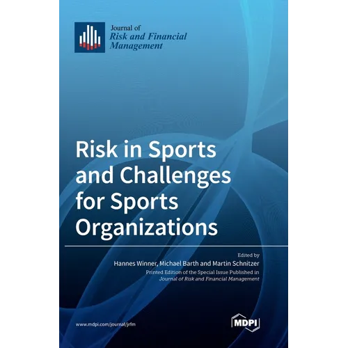 Risk in Sports and Challenges for Sports Organizations - Hardcover