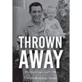 Thrown Away - Hardcover