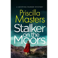 STALKER ON THE MOORS a gripping murder mystery - Paperback