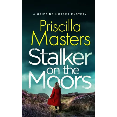 STALKER ON THE MOORS a gripping murder mystery - Paperback