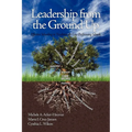 Leadership from the Ground Up: Effective Schooling in Traditionally Low Performing Schools - Paperback