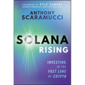 Solana Rising: Investing in the Fast Lane of Crypto - Hardcover