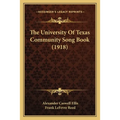 The University Of Texas Community Song Book (1918) - Paperback