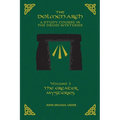 The DOLMEN ARCH a Study Course in the Druid Mysteries Volume 2 the Greater Mysteries - Paperback