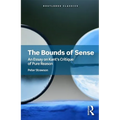 The Bounds of Sense: An Essay on Kant's Critique of Pure Reason - Paperback