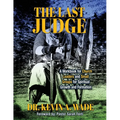 The Last Judge: A Workbook for Church Leaders and Small Groups for Spiritual Growth and Formation - Paperback