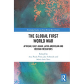 The Global First World War: African, East Asian, Latin American and Iberian Mediators - Paperback