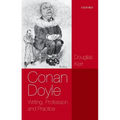 Conan Doyle: Writing, Professi & Pract P - Paperback