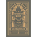 If Prison Walls Could Speak - Paperback