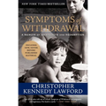 Symptoms of Withdrawal: A Memoir of Snapshots and Redemption - Paperback