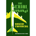 The Serial Stowaway: Inspired by a True Story - Paperback