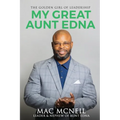 My Great Aunt EDNA: The Golden Girl of Leadership - Paperback