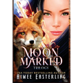 Moon Marked Trilogy: Hardback Collector's Edition - Hardcover