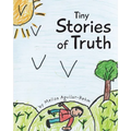 Tiny Stories of Truth - Paperback