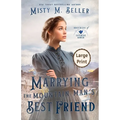 Marrying the Mountain Man's Best Friend - Paperback