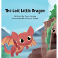 The Lost Little Dragon - Hardcover