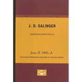 J.D. Salinger - American Writers 51: University of Minnesota Pamphlets on American Writers - Paperback