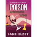 Poison Parcheesi and Wine - Hardcover