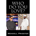 Who Do You Love - Paperback