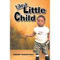 Like a Little Child - Paperback