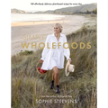 Simple Wholefoods: 100 Effortlessly Delicious Plant-Based Recipes for Every Day - Hardcover