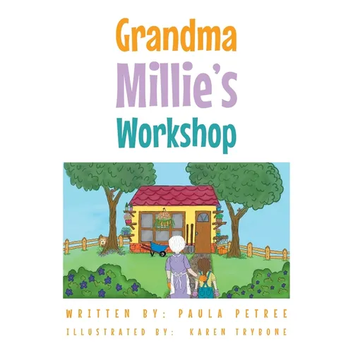 Grandma Millie's Workshop - Paperback