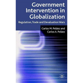 Government Intervention in Globalization: Regulation, Trade and Devaluation Wars - Hardcover