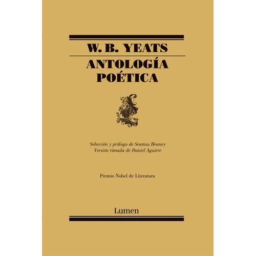 Antología Poética / W.B. Yeats Poems Selected by Seamus Heaney - Paperback