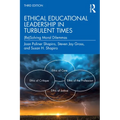 Ethical Educational Leadership in Turbulent Times: (Re)Solving Moral Dilemmas - Paperback