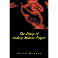 The Diary of Audrey Malone Frayer - Paperback