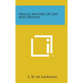Oracle Mystery of Life and Destiny - Hardcover