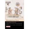 Mesoamerican Voices: Native Language Writings from Colonial Mexico, Yucatan, and Guatemala - Paperback
