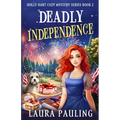 Deadly Independence - Paperback