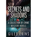 Secrets and Shadows: A Collection Of Crime Mystery Novels - Paperback