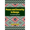 Peace and Security in Kenya: The Usaid Approach - Paperback