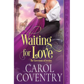 Waiting for Love: A Regency Historical Romance - Paperback