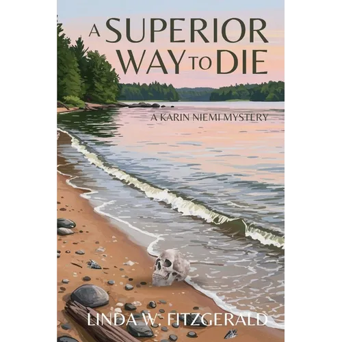 A Superior Way to Die: A Karin Niemi Mystery - Paperback