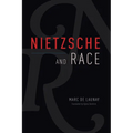 Nietzsche and Race - Hardcover