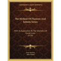 The Method Of Fluxions And Infinite Series: With Its Application To The Geometry Of Curve-Lines (1736) - Paperback