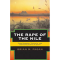 The Rape of the Nile: Tomb Robbers, Tourists, and Archaeologists in Egypt, Revised and Updated - Paperback