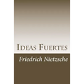 Ideas Fuertes - Paperback