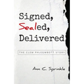 Signed, Sealed, Delivered: The Clem Phlegmbott Story - Paperback
