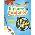 Nature Explorer: Get Outside, Observe, and Discover the Natural World - Hardcover