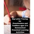 Big Letter Tracing for Preschoolers and Toddlers ages 2-4: Homeschool Preschool Learning Activities: Homeschool Preschool Learning Activities.. Child - Paperback