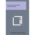 The Case Against Communism - Paperback