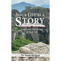 Your Life is a Story: God Loves Every Page of Your Life - Hardcover
