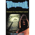 Illuminati Formula for Total Mind Control - Paperback