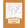 Children's Bible Stories: Noah Colouring In Book - Paperback